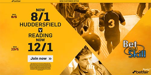 Back 8/1 Huddersfield or 12/1 Reading to win at Betfair (Championship Play-Off Final offer - 29.5.2017)