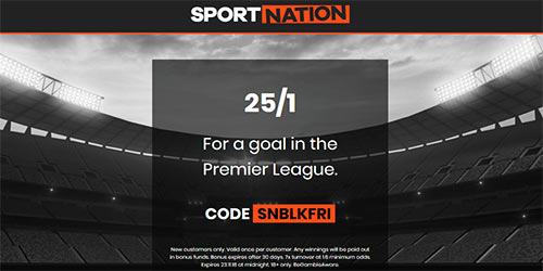 SportNation Black Friday Offer: 25/1 A Goal In Premier League