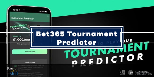 Bet365 Tournament Predictor, Win £1 Million Jackpot