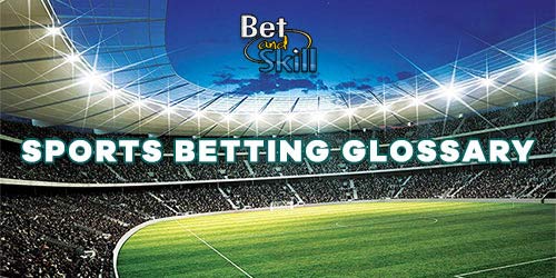 Sports Betting Glossary: Your Perfect Jargon Buster
