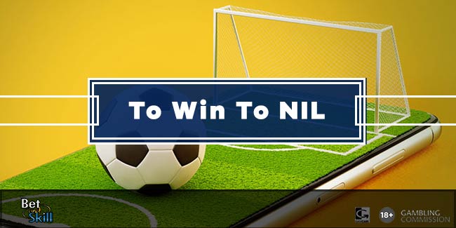 To Win To Nil Betting Guide & Tips: All You Need To Know