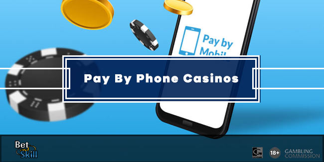 Pay By Phone Casino Guide - All You Need To Know