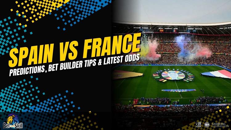 Spain vs France Predictions: 19/1 Bet Builder Tips & Latest Odds (Nations League)