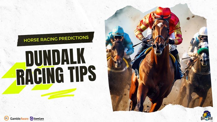Today's Dundalk horse racing tips, predictions and free bets