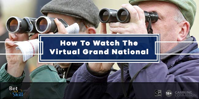 How To Watch The Virtual Grand National 2024