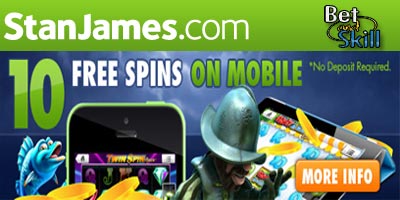 StanJames Mobile Casino: 10 free spins on Touch Games (Mobile and Tablet)
